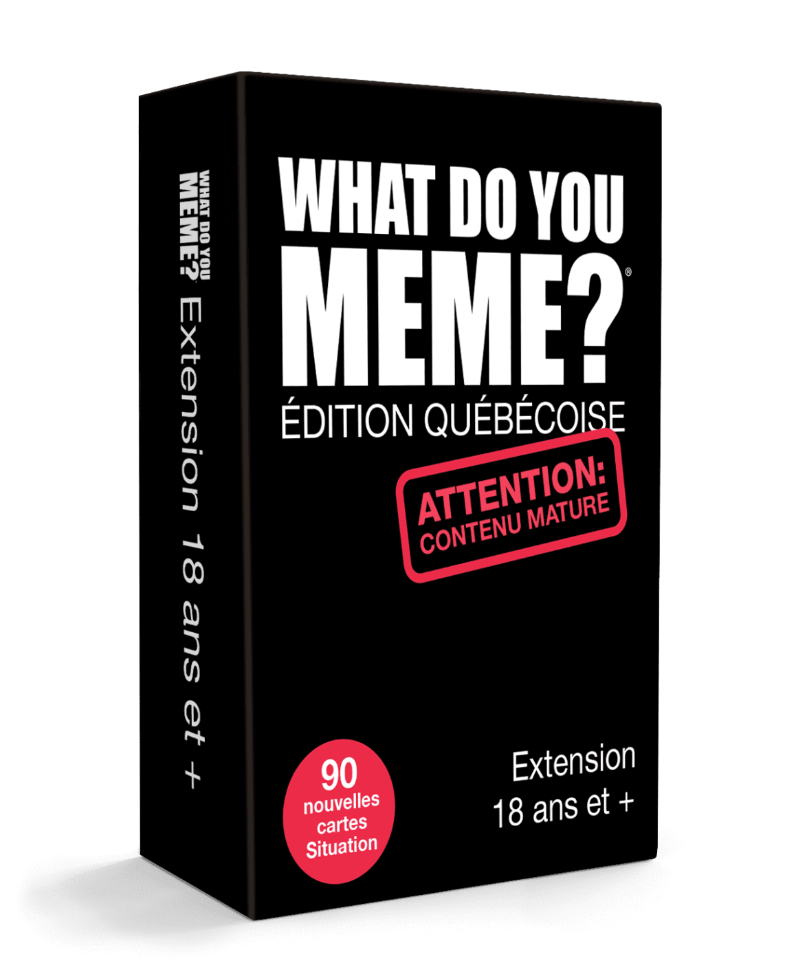What Do You Meme? : Ext. 18+ – Éd. Québécoise
