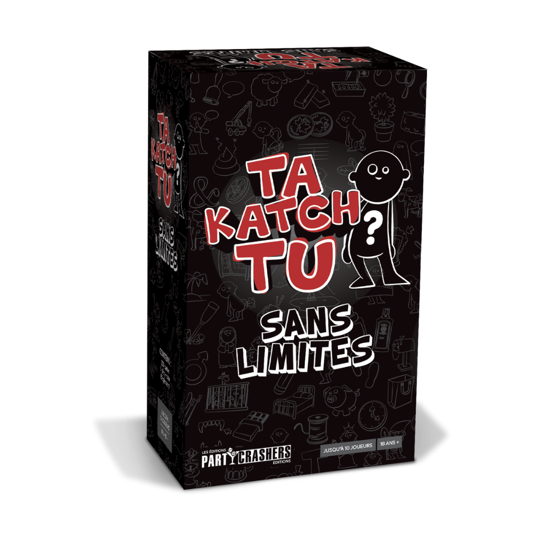 Takatch-tu ? : Sans limites